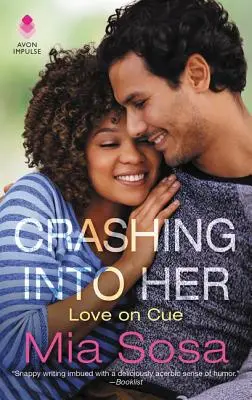 Chocar con ella: el amor en el punto de mira - Crashing Into Her: Love on Cue