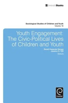 Youth Engagement: La vida cívico-política de niños y jóvenes - Youth Engagement: The Civic-Political Lives of Children and Youth