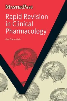 Revisión rápida de farmacología clínica - Rapid Revision in Clinical Pharmacology