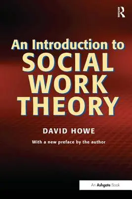 Introducción a la teoría del trabajo social - An Introduction to Social Work Theory