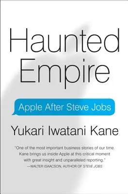 El imperio embrujado: Apple después de Steve Jobs - Haunted Empire: Apple After Steve Jobs