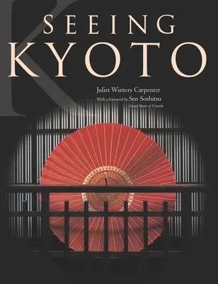 Ver Kioto - Seeing Kyoto