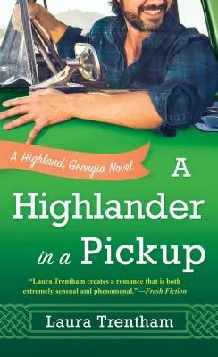 Un Highlander en una camioneta: Una novela de Highland, Georgia - A Highlander in a Pickup: A Highland, Georgia Novel
