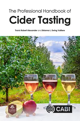 Manual profesional de la cata de sidra - The Professional Handbook of Cider Tasting