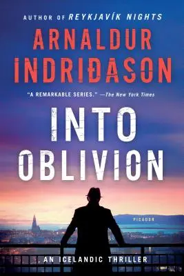 En el olvido: Un thriller islandés - Into Oblivion: An Icelandic Thriller