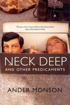 Hasta el cuello y otros apuros - Neck Deep and Other Predicaments