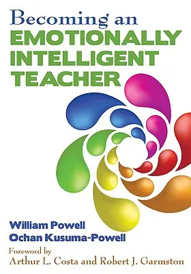 Cómo convertirse en un profesor emocionalmente inteligente - Becoming an Emotionally Intelligent Teacher