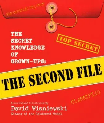 El conocimiento secreto de los adultos El Segundo Expediente - The Secret Knowledge of Grown-Ups: The Second File