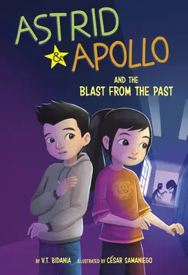 Astrid y Apolo y la explosión del pasado - Astrid and Apollo and the Blast from the Past