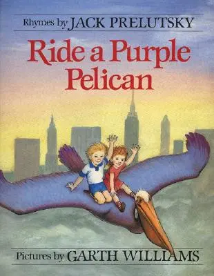 Monta un pelícano púrpura - Ride a Purple Pelican