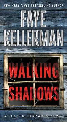 Sombras que caminan: Una novela de Decker/Lazarus - Walking Shadows: A Decker/Lazarus Novel