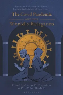 La pandemia de Covid y las religiones del mundo: Desafíos y respuestas - The Covid Pandemic and the World's Religions: Challenges and Responses