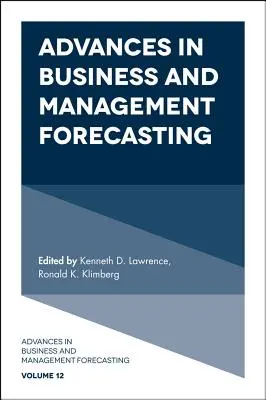 Avances en previsión empresarial y de gestión - Advances in Business and Management Forecasting