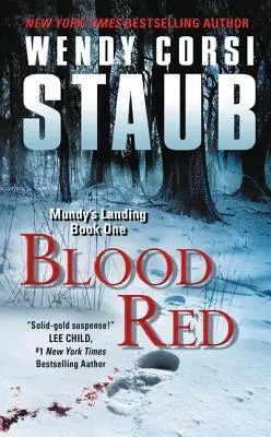 Rojo sangre: El primer libro de Mundy's Landing - Blood Red: Mundy's Landing Book One