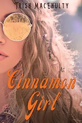 La chica canela - Cinnamon Girl