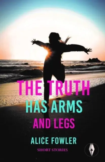 La verdad tiene brazos y piernas - Truth Has Arms and Legs