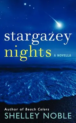 Noches de estrellas - Novela - Stargazey Nights - A Novella