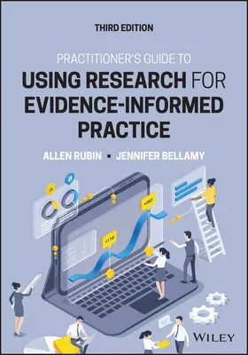 Guía del profesional sobre el uso de la investigación para la práctica basada en la evidencia - Practitioner's Guide to Using Research for Evidence-Informed Practice