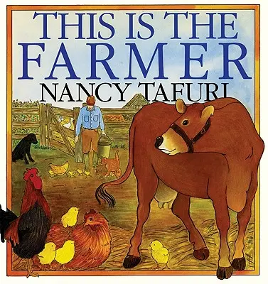 Éste es el granjero - This Is the Farmer