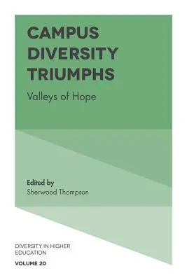 Triunfos de la diversidad en el campus: valles de esperanza - Campus Diversity Triumphs: Valleys of Hope