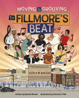 Moverse y bailar al ritmo de Fillmore - Moving and Grooving to Fillmore's Beat