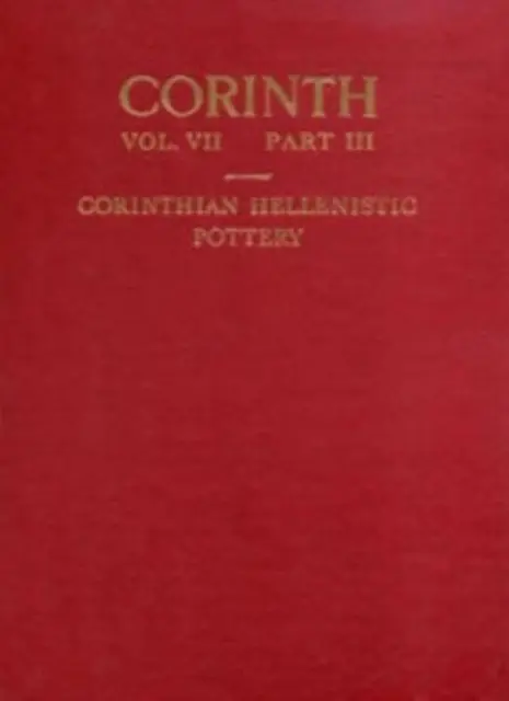 Cerámica helenística corintia - Corinthian Hellenistic Pottery