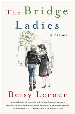 Las damas del puente: Memorias - The Bridge Ladies: A Memoir