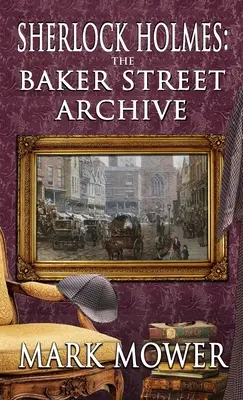 Sherlock Holmes - El archivo de Baker Street - Sherlock Holmes - The Baker Street Archive