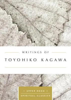 Escritos de Toyohiko Kagawa - Writings of Toyohiko Kagawa