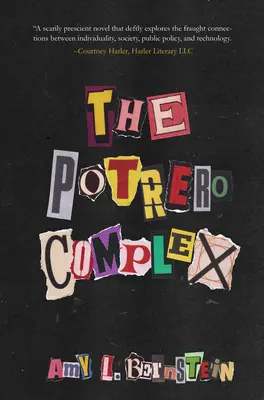 El complejo de Potrero - The Potrero Complex