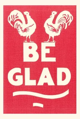 Diario Vintage Be Glad Eslogan - Vintage Journal Be Glad Slogan