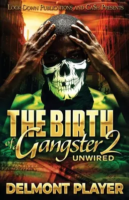 El nacimiento de un gángster 2 - The Birth of a Gangster 2