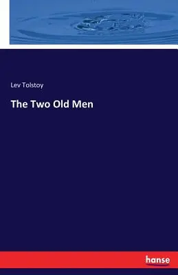 Los dos viejos - The Two Old Men