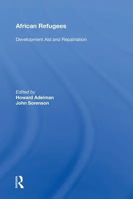 Refugiados africanos: Ayuda al desarrollo y repatriación - African Refugees: Development Aid and Repatriation