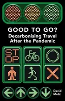 ¿Buen viaje? Descarbonizar los viajes después de la pandemia - Good to Go?: Decarbonising Travel After the Pandemic