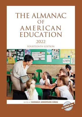 The Almanac of American Education 2022, decimocuarta edición - The Almanac of American Education 2022, Fourteenth Edition