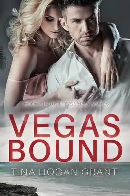 Vegas Bound - La serie de Sabela Libro 6 - Vegas Bound - The Sabela Series Book 6