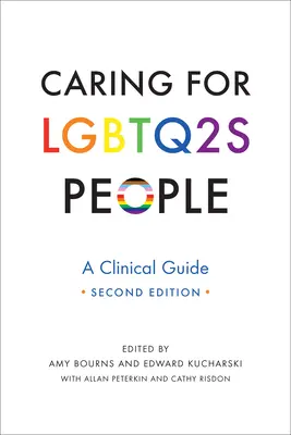 El cuidado de las personas LGBTQ2S: Guía clínica, segunda edición - Caring for LGBTQ2S People: A Clinical Guide, Second Edition
