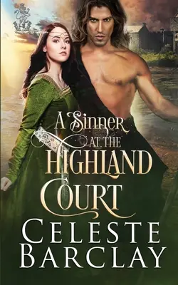 Un Pecador en la Corte de las Highlands - A Sinner at Highland Court