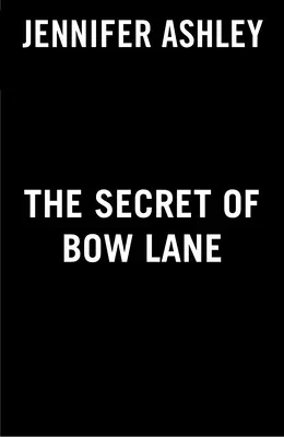 El secreto de Bow Lane - The Secret of Bow Lane