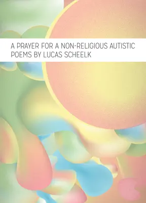 Una oración para un autista no religioso - A Prayer for a Non-Religious Autistic