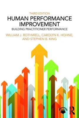 Mejora del Rendimiento Humano - Desarrollando el Rendimiento de los Profesionales - Human Performance Improvement - Building Practitioner Performance