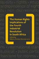 Implicaciones para los derechos humanos de la Cuarta Revolución Industrial en Sudáfrica - Human Rights Implications of the Fourth Industrial Revolution in South Africa