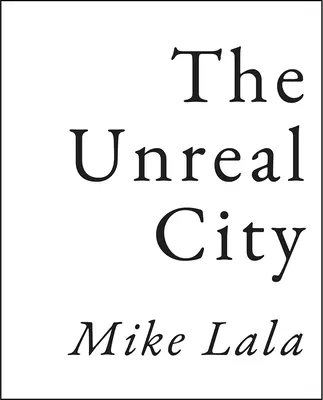 La ciudad irreal - The Unreal City