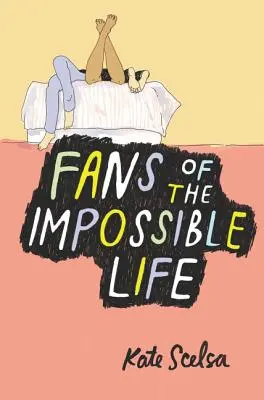 Fanáticos de la vida imposible - Fans of the Impossible Life