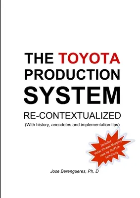 El sistema de producción Toyota recontextualizado - The Toyota Production System Re-contextualized