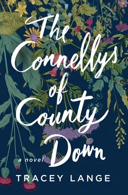 Los Connelly del condado de Down - The Connellys of County Down