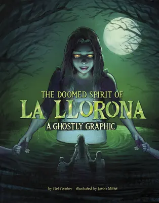 El espíritu condenado de La Llorona: Un gráfico fantasmal - The Doomed Spirit of La Llorona: A Ghostly Graphic