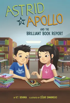 Astrid y Apolo y el informe del libro brillante - Astrid and Apollo and the Brilliant Book Report