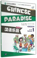 Chinese Paradise vol.1 - Libro de ejercicios - Chinese Paradise vol.1 - Workbook